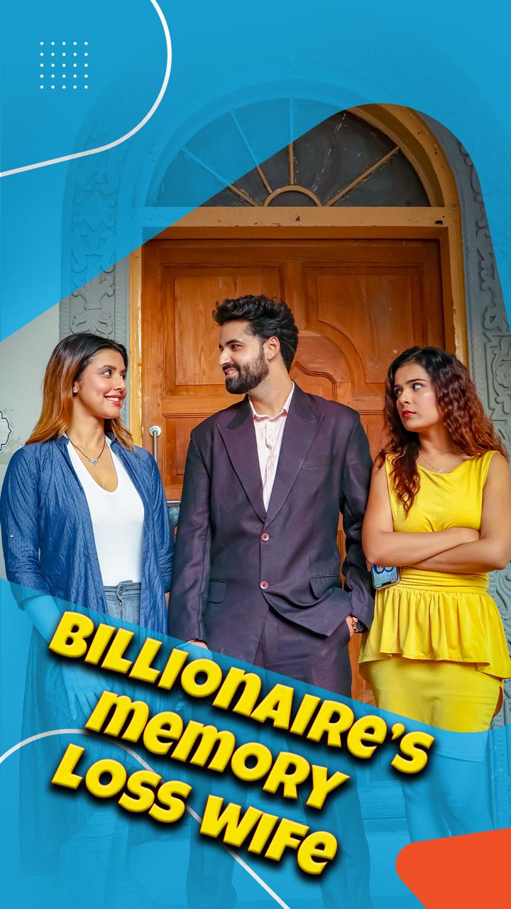 Billionaire's Memory Loss Wife